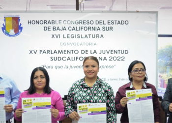 Presenta la Comisión Permanente de la Juventud la convocatoria XV Parlamento 2022 de la Juventud Sudcaliforniana “Para que la Juventud se Exprese”