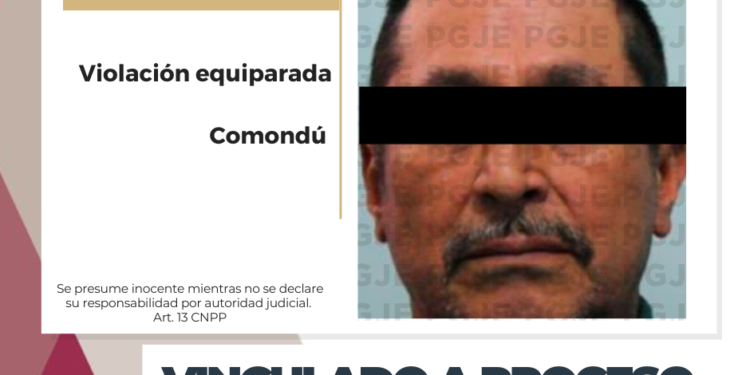 OBTIENE PGJE PRISIÓN PREVENTIVA PARA IMPUTADO DE VIOLACIÓN EQUIPARADA EN COMONDÚ