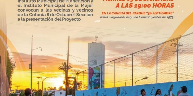 En conjunto con el Instituto Municipal de la Mujer de La Paz y el IMPLAN La Paz, BCS, extendemos la invitación a todas las vecinas y vecinos de la Colonia 8 de Octubre I Sección, a la presentación del Proyecto de la Rehabilitación del Andador 🙌