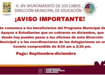 Hasta el 09 de enero se estará entregando el “Apoyo Económico a Estudiantes” en Los Cabos: Dirección de Educación