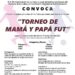INDEM Los Cabos invita a participar en el “Torneo de Mamá y Papá Fut”