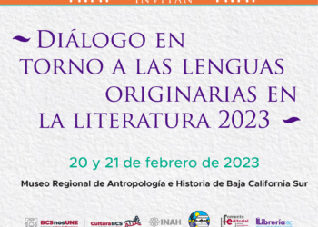 CONVOCAN A PARTICIPAR EN “DIÁLOGO EN TORNO A LAS LENGUAS ORIGINARIAS EN LA LITERATURA 2023”