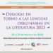 CONVOCAN A PARTICIPAR EN “DIÁLOGO EN TORNO A LAS LENGUAS ORIGINARIAS EN LA LITERATURA 2023”