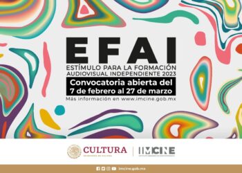 ABIERTA CONVOCATORIA “ESTÍMULO PARA LA FORMACIÓN AUDIOVISUAL INDEPENDIENTE (EFAI)”