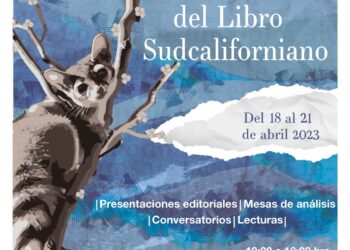 ABIERTA CONVOCATORIA 7° COLOQUIO UNIVERSITARIO DEL LIBRO SUDCALIFORNIANO 2023