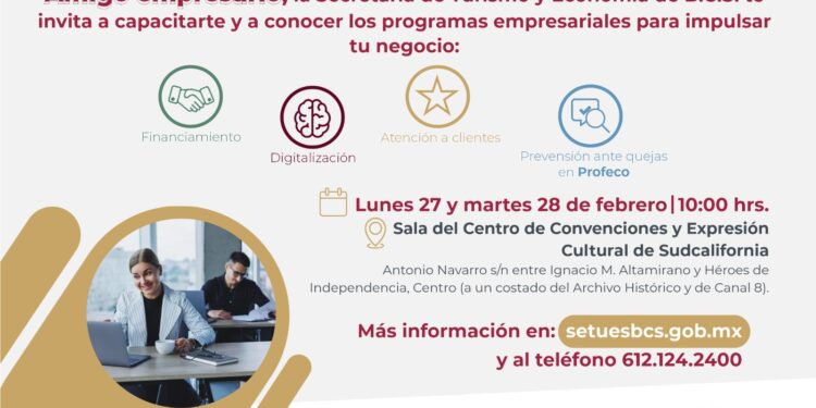Invita SETUE a jornadas de información de programas para emprendendores y MiPyMes en La Paz