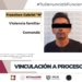 POR VIOLENCIA FAMILIAR QUEDA EN PRISIÓN PREVENTIVA Y VINCULADO A PROCESO