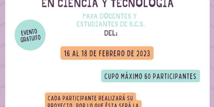 Abren convocatoria para participar en el Congreso de Formación Académica en Ciencia y Tecnología, para Docentes y Estudiantes de Baja California Sur