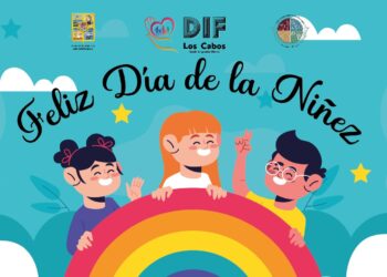 Todo listo para la celebración del “Día de la Niñez” en el municipio de Los Cabos&nbsp;