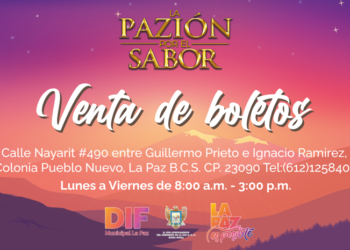 Abren venta de boletos para el evento “Pazión por el Sabor” en las oficinas del DIF La Paz