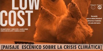PRESENTACIÓN TEATRAL: “LOW COST”