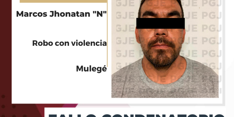 OBTIENE PGJE FALLO CONDENATORIO PARA RESPONSABLE DE ROBO CON VIOLENCIA EN SANTA ROSALÍA