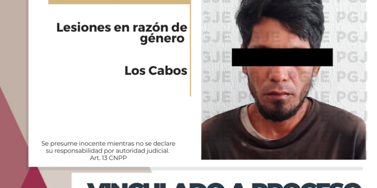 ES VINCULADO A PROCESO POR LESIONES EN RAZÓN DE GÉNERO EN LOS CABOS