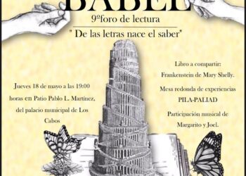 INJUVE Los Cabos y PILA-PALIAD invitan a BABEL 9º Foro de Lectura “De las letras nace el saber”