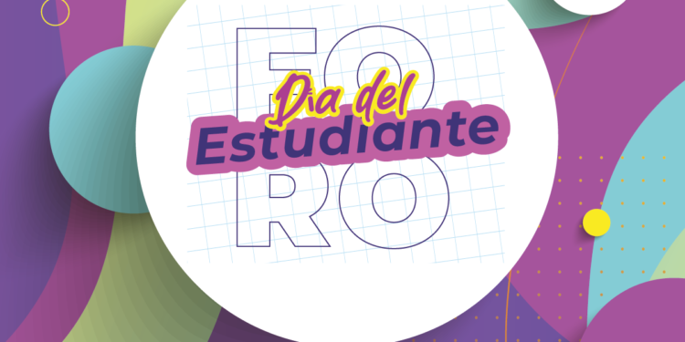 INVITAN A LAS JUVENTUDES A FORO DEL DÍA DEL ESTUDIANTE