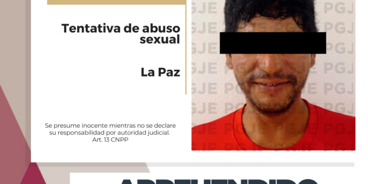 EJECUTA PGJE ORDEN DE APREHENSIÓN POR DELITO DE TENTATIVA DE ABUSO SEXUAL