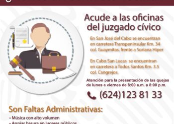 A través de los Juzgados Cívicos, el Ayuntamiento de Los Cabos busca disminuir los conflictos vecinales