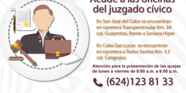 A través de los Juzgados Cívicos, el Ayuntamiento de Los Cabos busca disminuir los conflictos vecinales