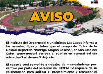 Debido a tareas de mantenimiento, del 07 al 09 de junio la unidad deportiva Rodrigo Aragón Ceseña permanecerá cerrada al público