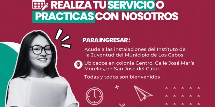 El Gobierno de Los Cabos a través del Instituto de la Juventud (INJUVE), hace una atenta invitación a la comunidad estudiantil a  los jóvenes interesados en realizar sus prácticas profesionales