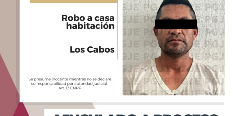 PRISIÓN PREVENTIVA PARA IMPUTADO POR ROBO A CASA HABITACIÓN EN SAN JOSÉ DEL CABO
