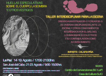 INICIARÁ EL TALLER “TEATROS DE LA ERRANCIA”