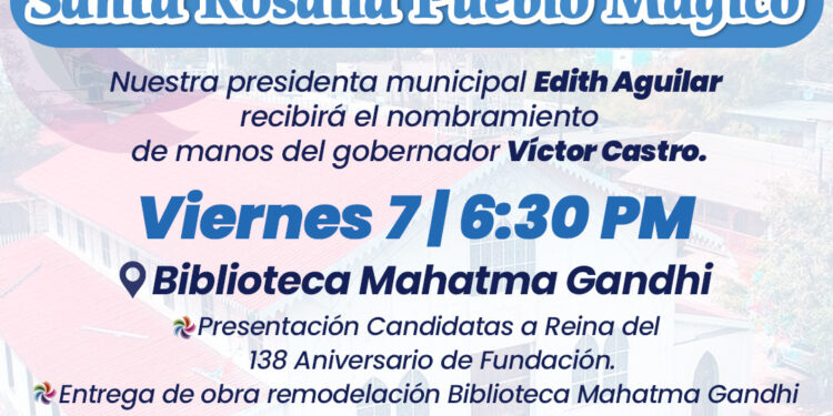ENTREGARÁN A SANTA ROSALÍA NOMBRAMIENTO DE PUEBLO MÁGICO