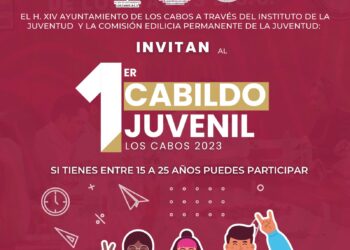 El XIV Ayuntamiento de Los Cabos a través del Instituto de la Juventud (INJUVE), convoca a jóvenes de  entre 15 y 29 años de edad, a formar parte del Cabido Juvenil de Los Cabos 2023