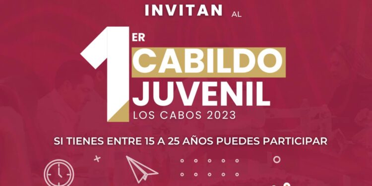 El XIV Ayuntamiento de Los Cabos a través del Instituto de la Juventud (INJUVE), convoca a jóvenes de  entre 15 y 29 años de edad, a formar parte del Cabido Juvenil de Los Cabos 2023