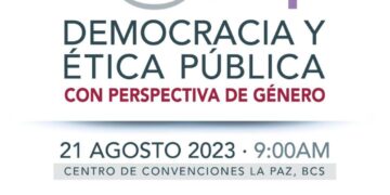REPROGRAMAN FORO “DEMOCRACIA Y ÉTICA PÚBLICA”, PARA EL 25 DE AGOSTO