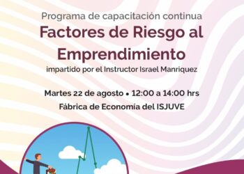 Impartirán curso “Factores de Riesgo al Emprendimiento” para jóvenes