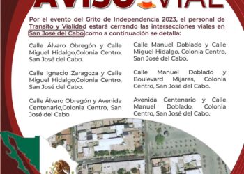 Establecerá cierres de vialidades en distintos puntos de San José del Cabo y Cabo San Lucas.