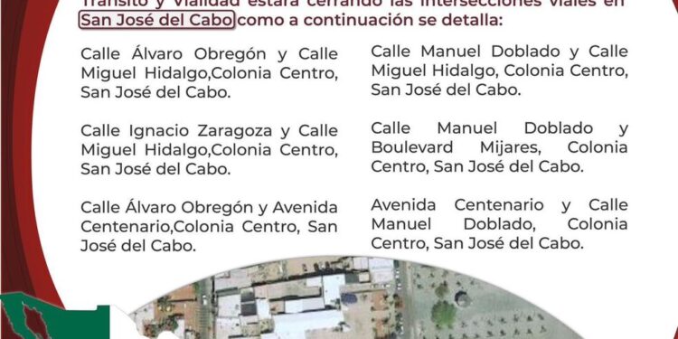 Establecerá cierres de vialidades en distintos puntos de San José del Cabo y Cabo San Lucas.