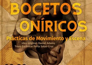 “BOCETOS ONÍRICOS” EN EL TEATRO DE LA CIUDAD
