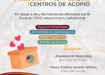 El Gobierno de Los Cabos con su característico sentido humano, abrió 2 centros de acopio para recaudar ayuda para las personas damnificadas.
