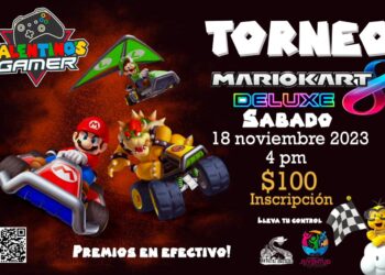 En colaboración con la empresa Valentino’s Gamer en San José del Cabo, invitan al Torneo de Mario Kart Deluxe