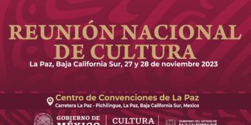 BCS SEDE DE REUNIÓN NACIONAL DE CULTURA 2023
