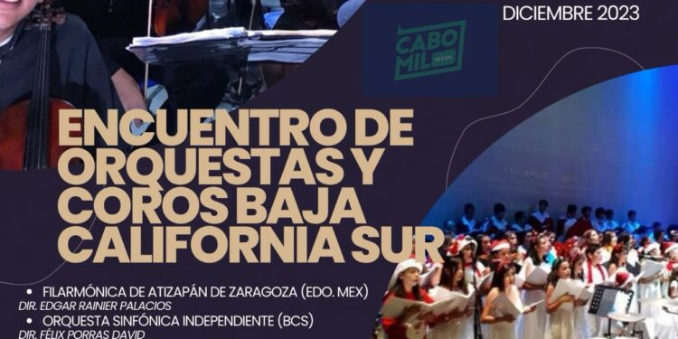 Evento histórico titulado “Encuentro de Orquestas y Coros Baja California Sur”