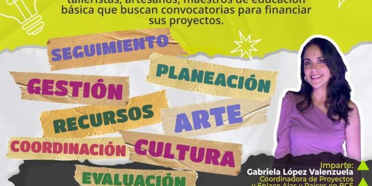 Los Cabos, te invitan a participar en el taller “Guía básica para la elaboración de proyectos artísticos y culturales 2024”