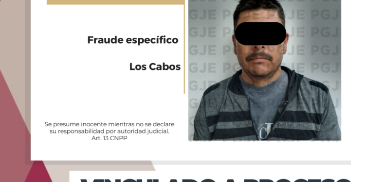 APREHENDE PGJE A IMPUTADO POR FRAUDE ESPECÍFICO EN LOS CABOS