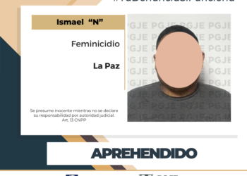 APREHENDE PGJE A IMPUTADO POR FEMINICIDIO EN LA PAZ