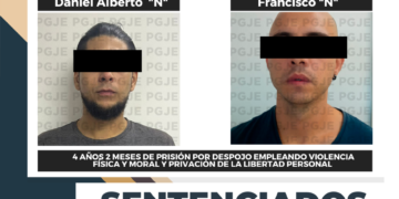 EN PROCEDIMIENTO ABREVIADO OBTIENE PGJE 2 CONDENAS DE MÁS 4 AÑOS DE PRISIÓN CONTRA CULPABLES DE DESPOJO EMPLEANDO VIOLENCIA 