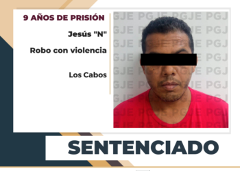 SENTENCIADO A 9 AÑOS DE PRISIÓN POR ROBO CON VIOLENCIA EN CABO SAN LUCAS 