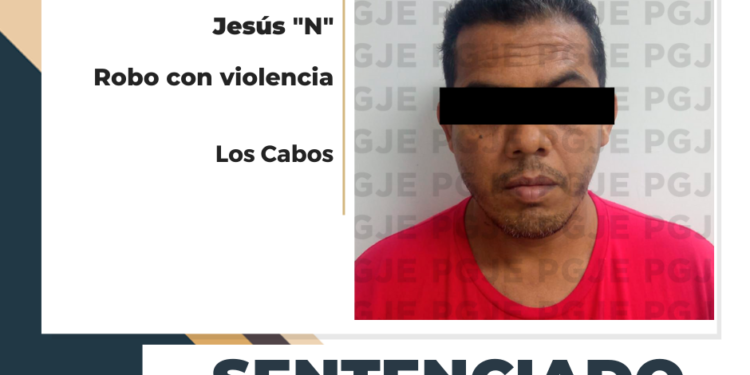 SENTENCIADO A 9 AÑOS DE PRISIÓN POR ROBO CON VIOLENCIA EN CABO SAN LUCAS 