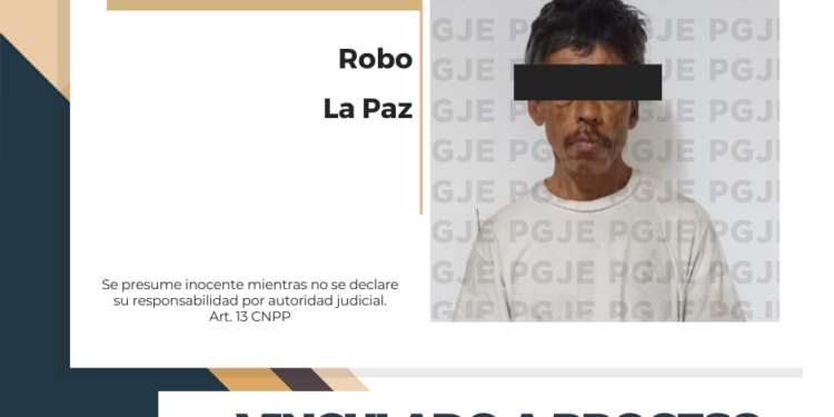OBTIENE PGJE PRISIÓN PREVENTIVA PARA IMPUTADO POR ROBO EN LA PAZ