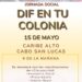 Se realizará el 15 de mayo en la colonia Caribe Alto, en la delegación de Cabo San Lucas, la jornada de asistencia social denominada “DIF en Tu Colonia”