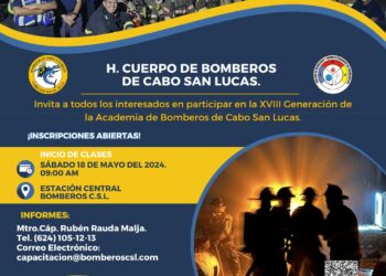 El H. Cuerpo de Bomberos de Cabo San Lucas anunció la convocatoria de nuevo ingreso para la XVII Academia del Colegio de Bomberos y Administradores de Emergencias