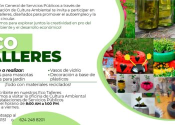 La Dirección General de Servicios Públicos invita a la población a participar en los eco talleres enfocados al uso creativo de material reciclado.