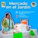 La Coordinación de Fomento Económico y Vinculación Empresarial hace una atenta invitación para asistir al programa permanente “El Mercado en el Jardín”