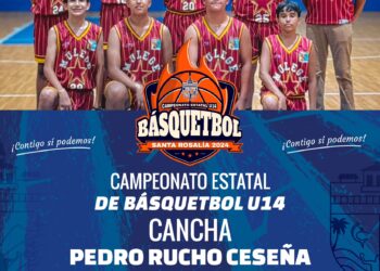 SANTA ROSALÍA SERÁ SEDE DEL CAMPEONATO ESTATAL DE BASQUETBOL U14 2024